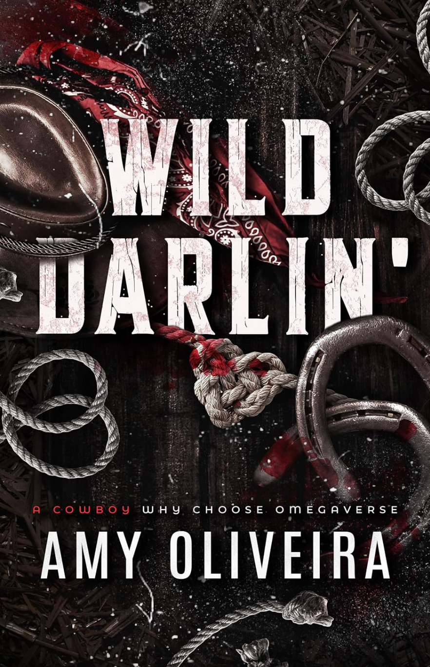 Wild Darlin' by Amy Oliveira