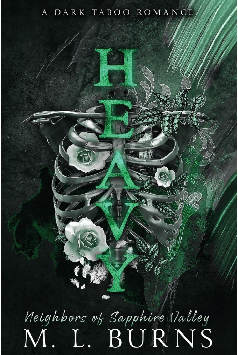 Heavy by M. L. Burns