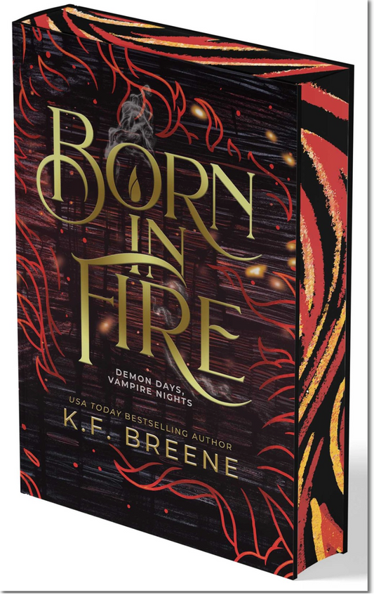 Born in Fire by K.F. Breene (Demon Days, Vampire Nights, Book 1)