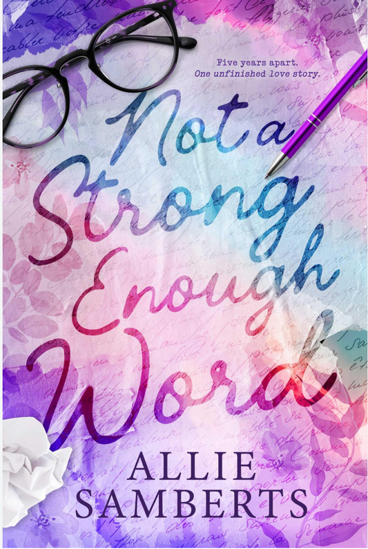 Not a Strong Enough Word by Allie Samberts