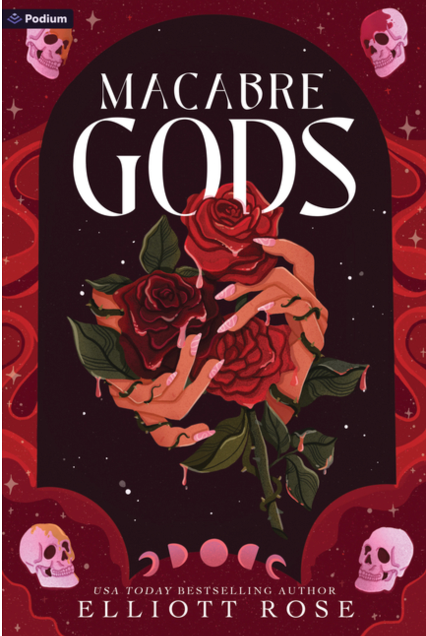 Macabre Gods by Elliott Rose