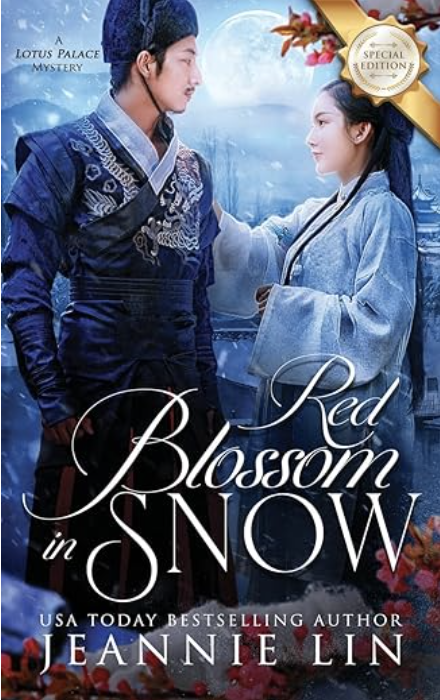 Red Blossom in Snow: A Lotus Palace Mystery by Jeannie Lin