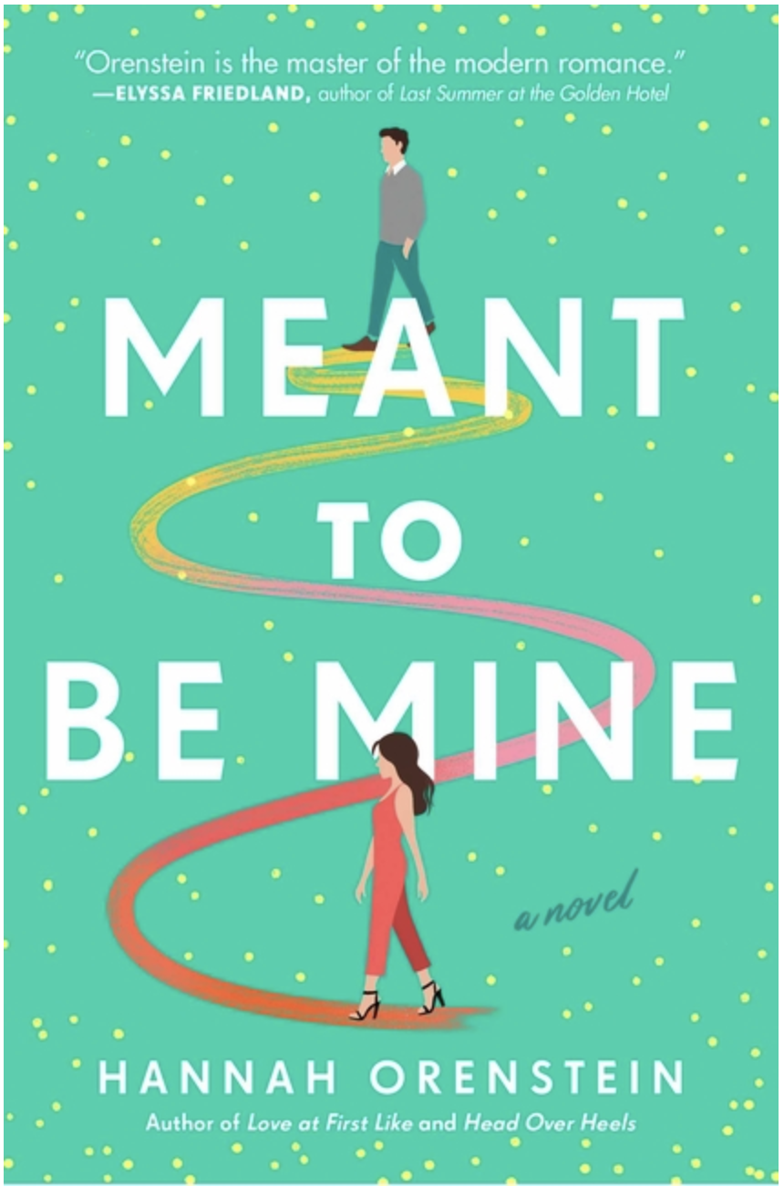 Meant to Be Mine by Hannah Orenstein