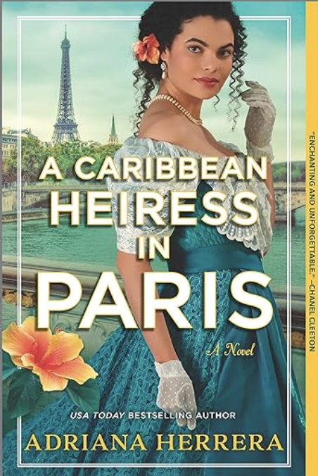 A Caribbean Heiress in Paris by Adriana Herrera