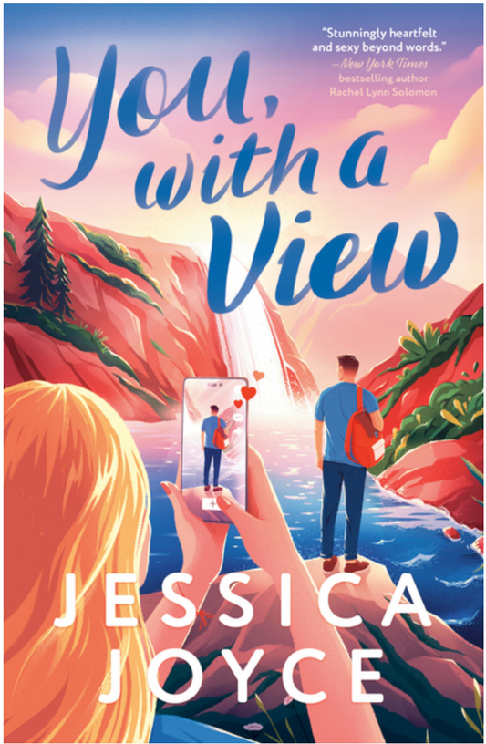 You, with a View by Jessica Joyce