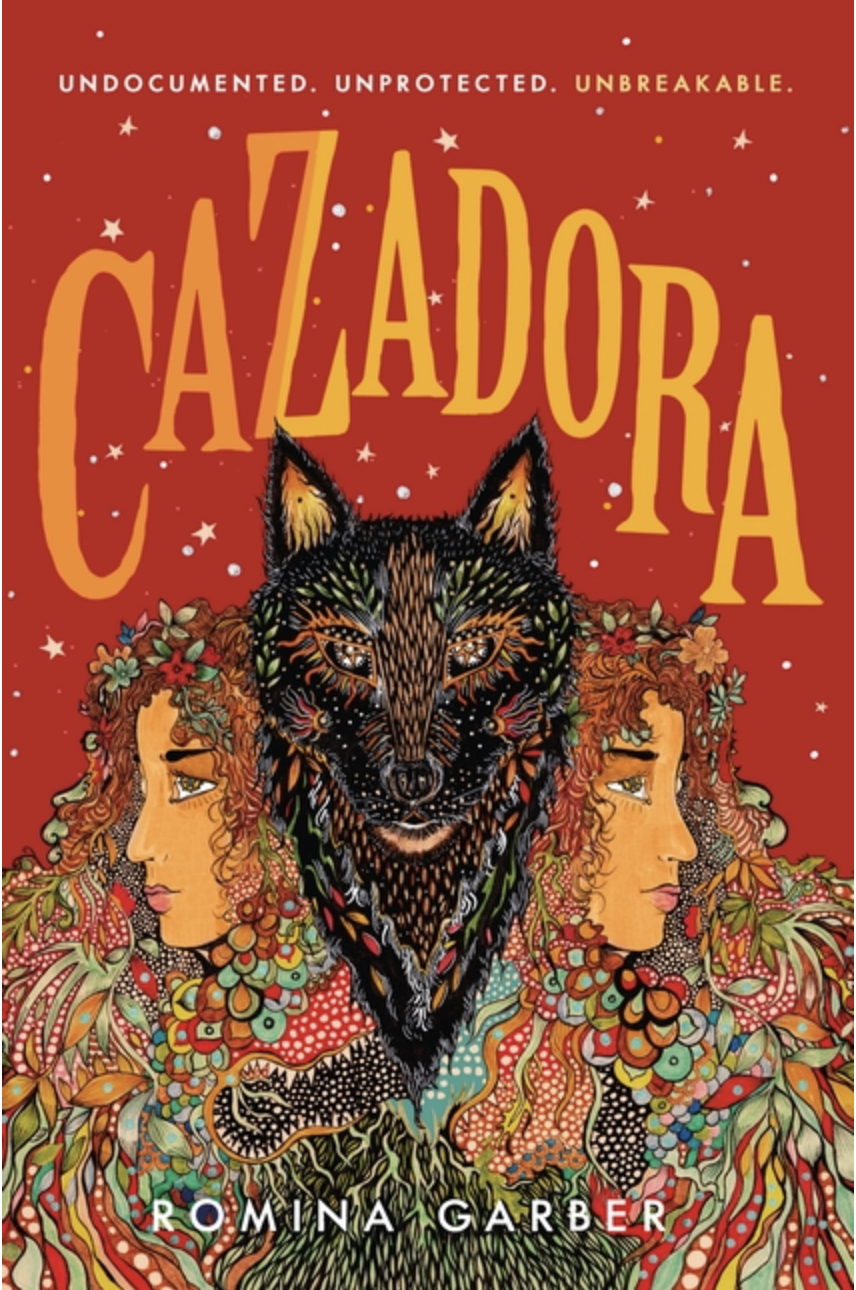 Cazadora (Wolves of No World #2) by Romina Garber (Hardcover)