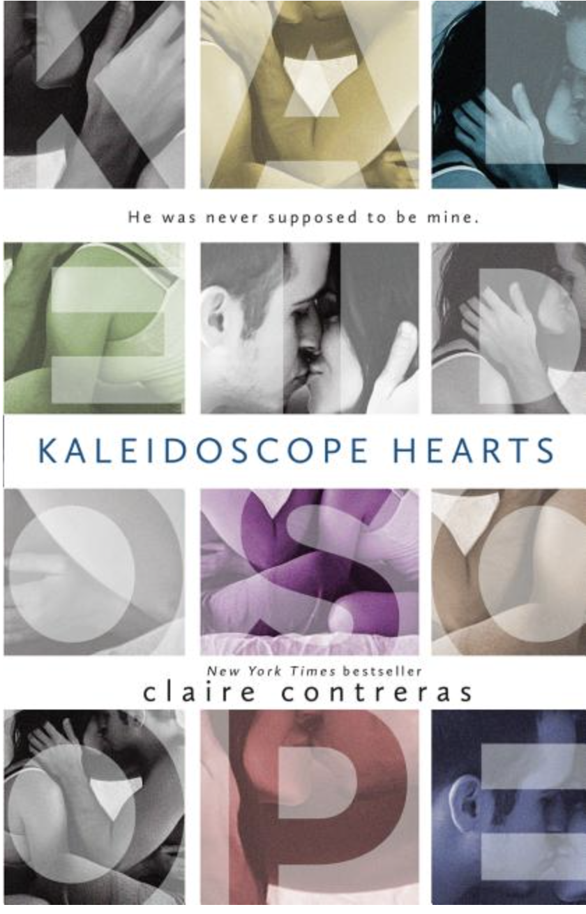 Kaleidoscope Hearts (Hearts #1) by Claire Contreras (Signed)