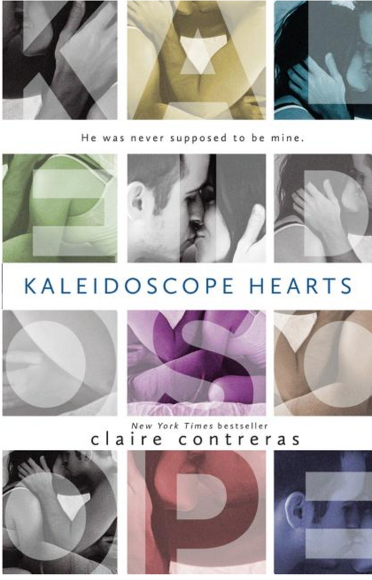 Kaleidoscope Hearts (Hearts #1) by Claire Contreras (signed)