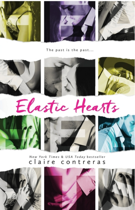 Elastic Hearts (Hearts #3) by Claire Contreras (signed)