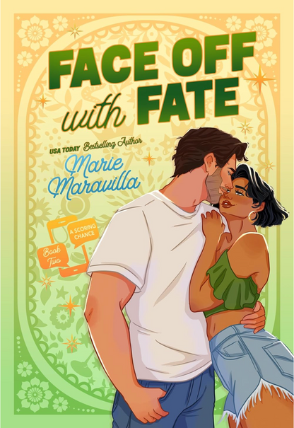 Face Off with Fate by Marie M.