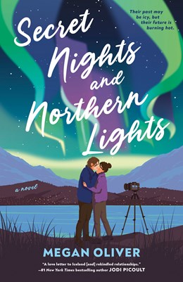 Secret Nights and Northern Lights by Megan Oliver