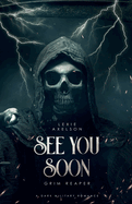 See You Soon (Scarred Executioners) by Lexie Axelson