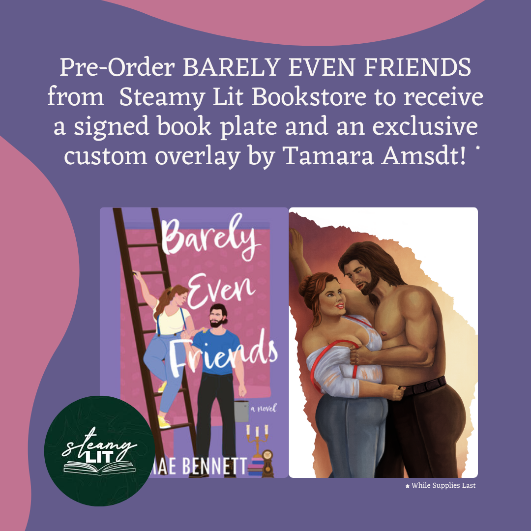 Barely Even Friends by Mae Bennett (signed book plate)