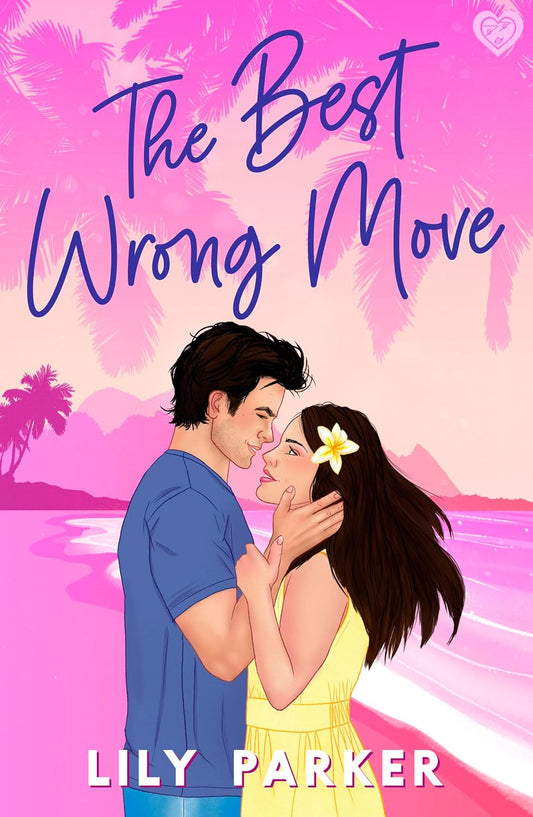 The Best Wrong Move by Lily Parker (Pre-Order for Love Lit Cruise 2026)
