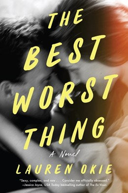 The Best Worst Thing by Lauren Okie