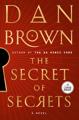 The Secret of Secrets (Large Print) by Dan Brown
