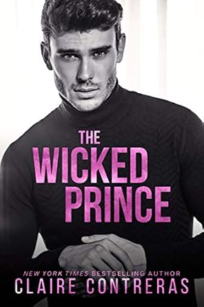 The Wicked Prince by Claire Contreras