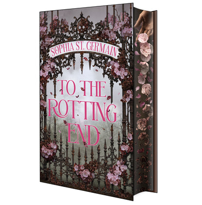 To the Rotting End by Sophia St. Germain (Pre-Order Campaign) (Deluxe Edtion)
