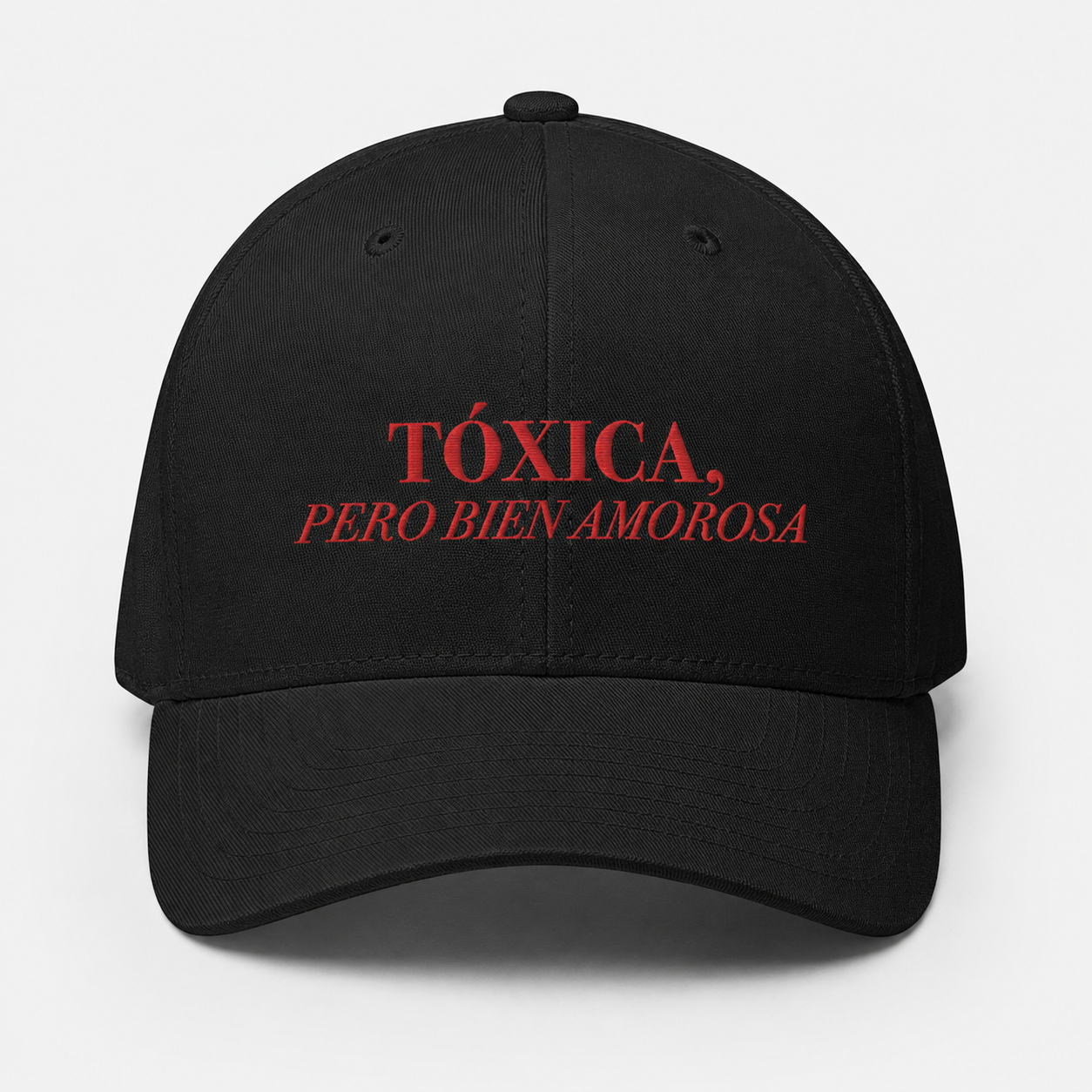 Toxica Pero Bien Amorosa Hat