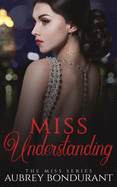 Miss Understanding by Aubrey Bondurant (Pre-Order for Love Lit Cruise 2026)