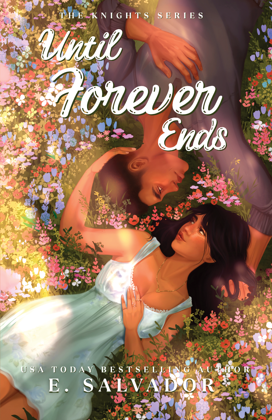 Until Forever Ends by E. Salvador (Pre-Order Campaign)