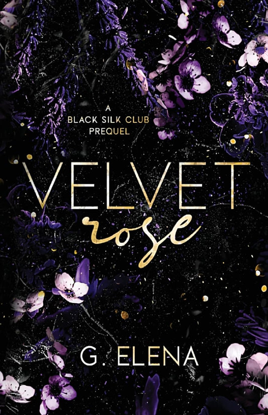 Velvet Rose (Black Silk Club) by G. Elena
