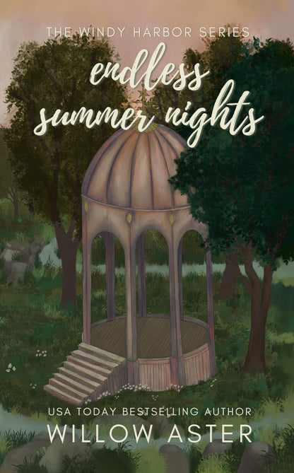 Endless Summer Nights by Willow Aster (Pre-Order Campaign)