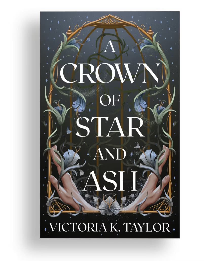 A Crown of Star and Ash by Victoria K. Taylor (The Fate of Ashes #1)