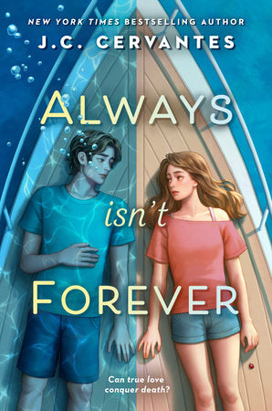 Always Isn't Forever by J. C. Cervantes (Signed)