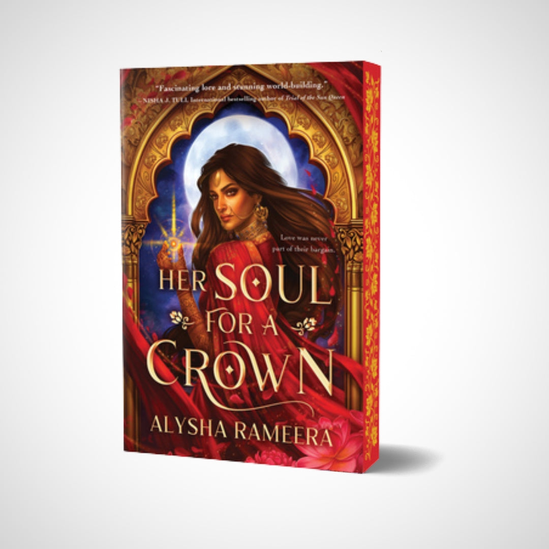 Her Soul for a Crown (Deluxe Edition) by Alysha Rameera