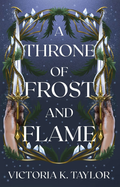 A Throne of Frost and Flame by Victoria K. Taylor (The Fate of Ashes #2)