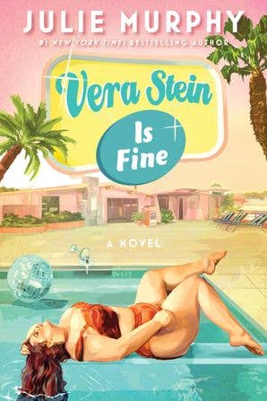 Vera Stein Is Fine by Julie Murphy