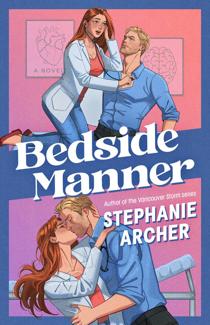 Bedside Manner by Stephanie Archer (Pre-Order Campaign)