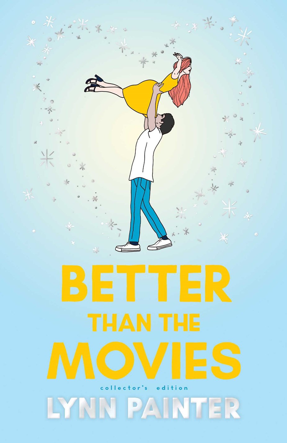 Better Than The Movies by Lynn Painter (Collector's Edition)