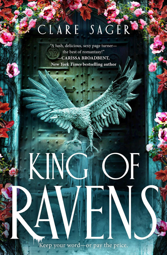 King of Ravens by Clare Sager (Upon a Broken Throne #1)