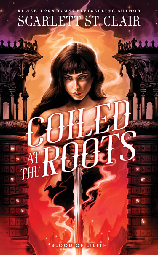 Coiled at the Roots by Scarlett St. Clair (pre-order campaign)