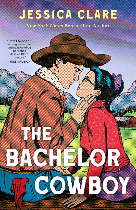 The Bachelor Cowboy by Jessica Clare
