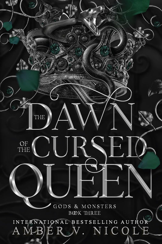 Dawn of the Cursed Queen by Amber V. Nicole (Gods & Monsters Book 3)