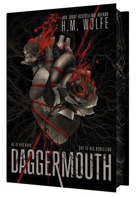 (DAMAGED) Daggermouth by H.M. Wolfe
