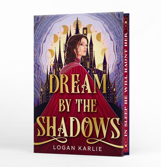 Dream by the Shadows (Deluxe Edition) by Karlie Logan