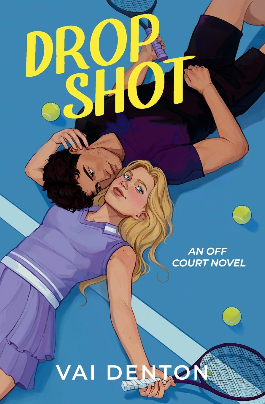 Drop Shot by Vai Denton