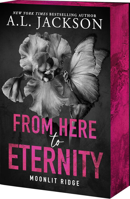 From Here to Eternity (Deluxe) by A.L. Jackson