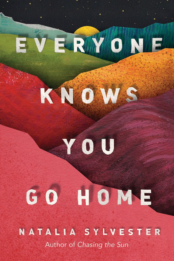 Everyone Knows You Go Home by Natalia Sylvester