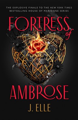 Fortress of Ambrose by J. Elle (House of Marionne #3)