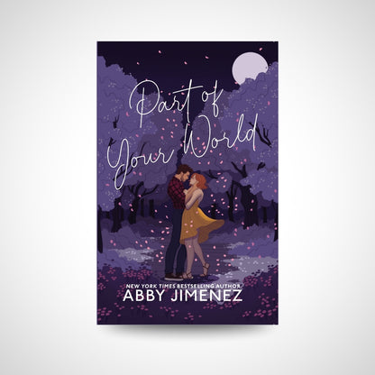 Part of Your World by Abby Jimenez Special Edition (SLC 2025 Pick-Up)