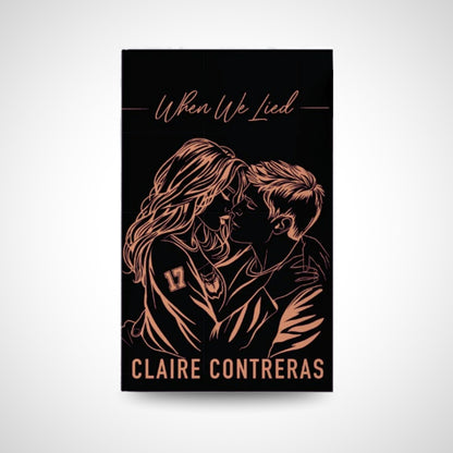 When We Lied by Claire Contreras Special Edition (SLC 2025 Pick-Up)