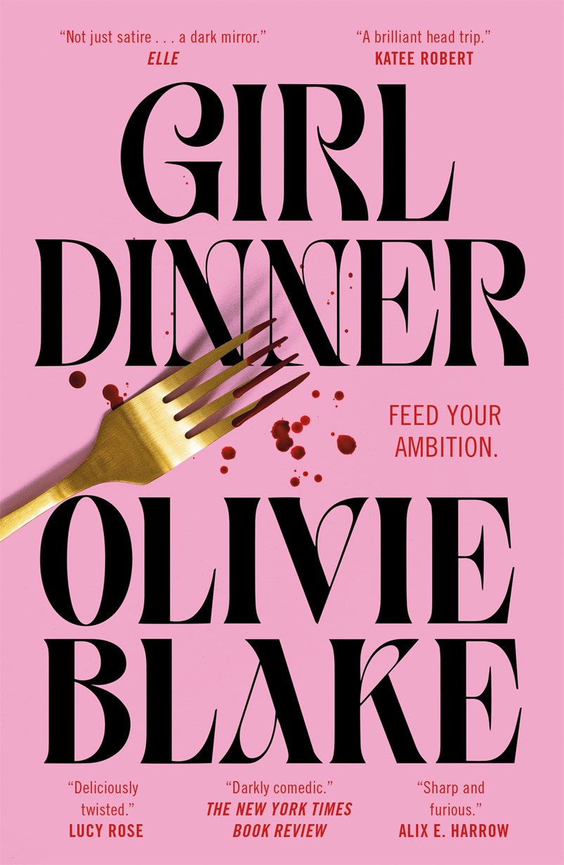 Girl Dinner by Olivie Blake