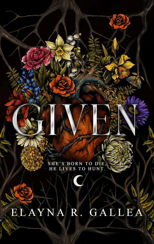 Given by Elayna R. Gallea (The Giving Chronicles Book 1)