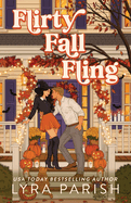 Flirty Fall Fling (Seasonal Swoon #1) by Lyra Parish