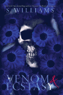 Venom and Ecstasy by S. Williams